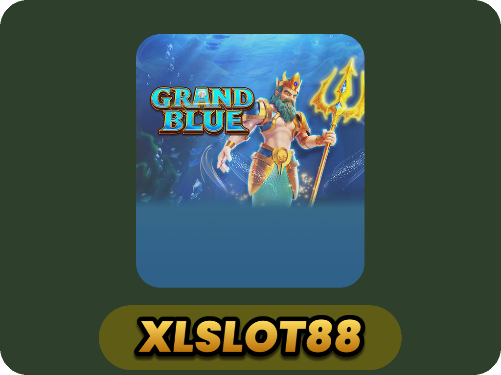 GRAND BLUE